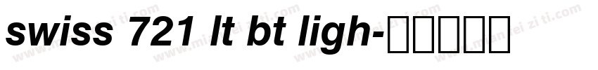 swiss 721 lt bt ligh字体转换